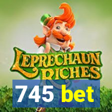 745 bet